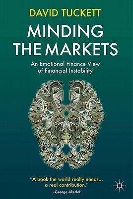 David Tuckett: “Minding the Markets”