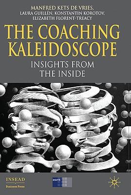 Manfred Kets de Vries: The Coaching Kaleidoscope